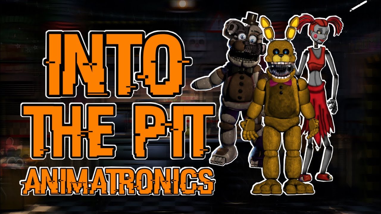 [FNAF] Speed Edit | Into The Pit Animatronics