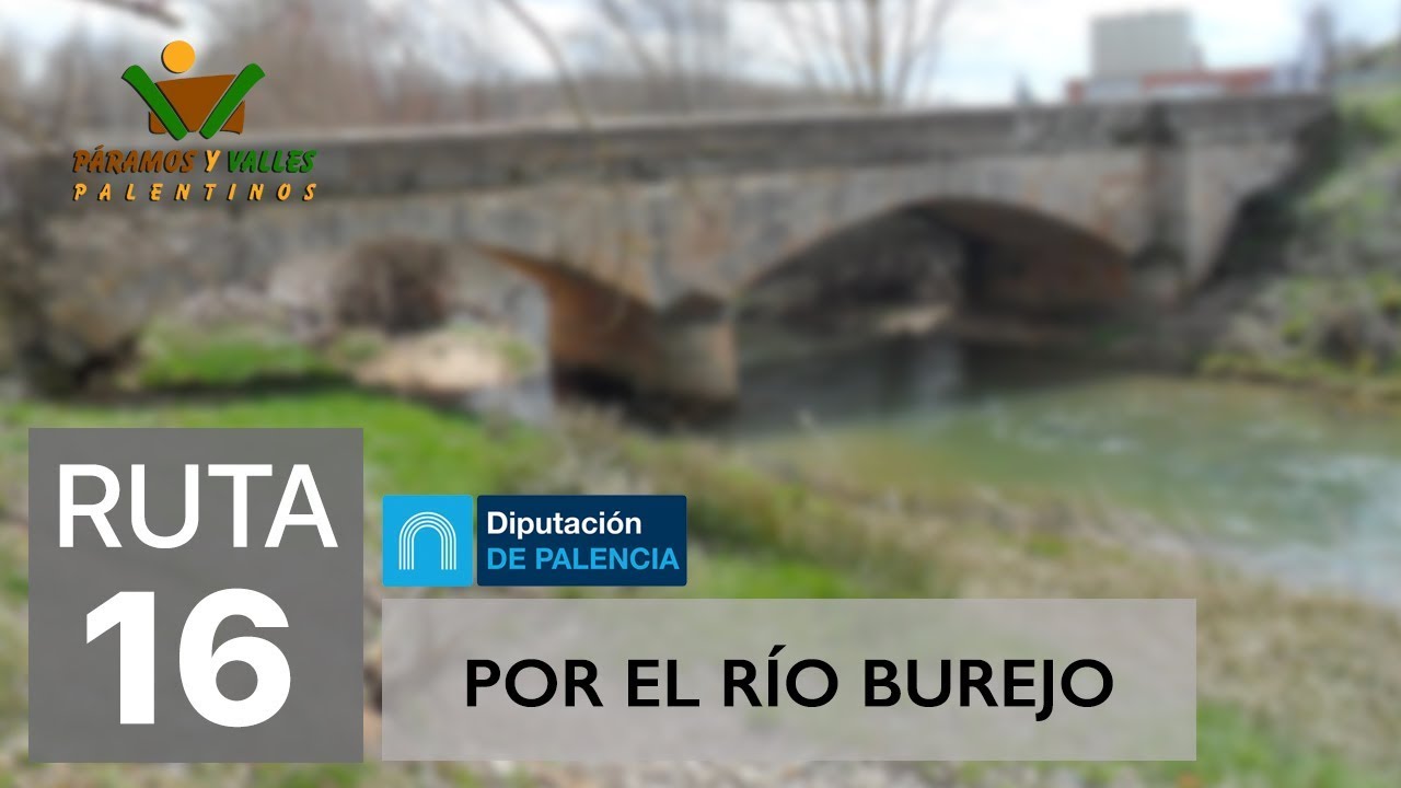 RUTA 16: Por el Río Burejo