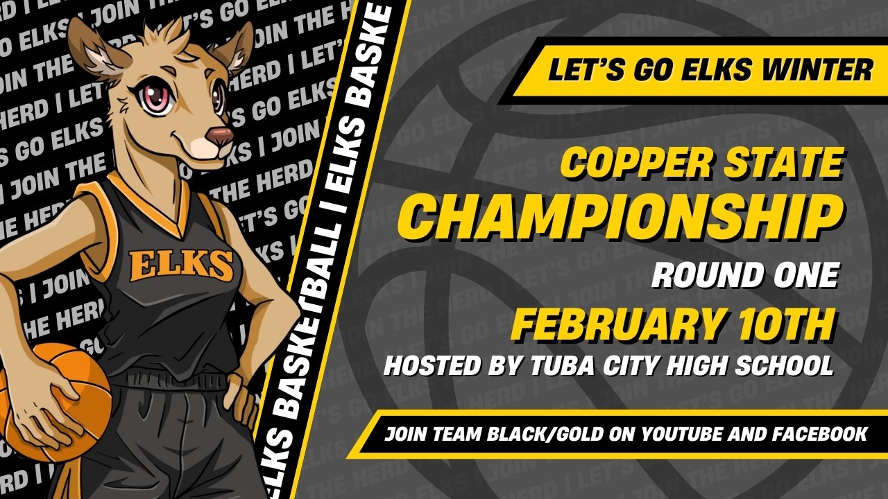 Lady Elks Basketball | Copper State Championship Round One v Tuba City - 2/10/2026 at 2:30pm