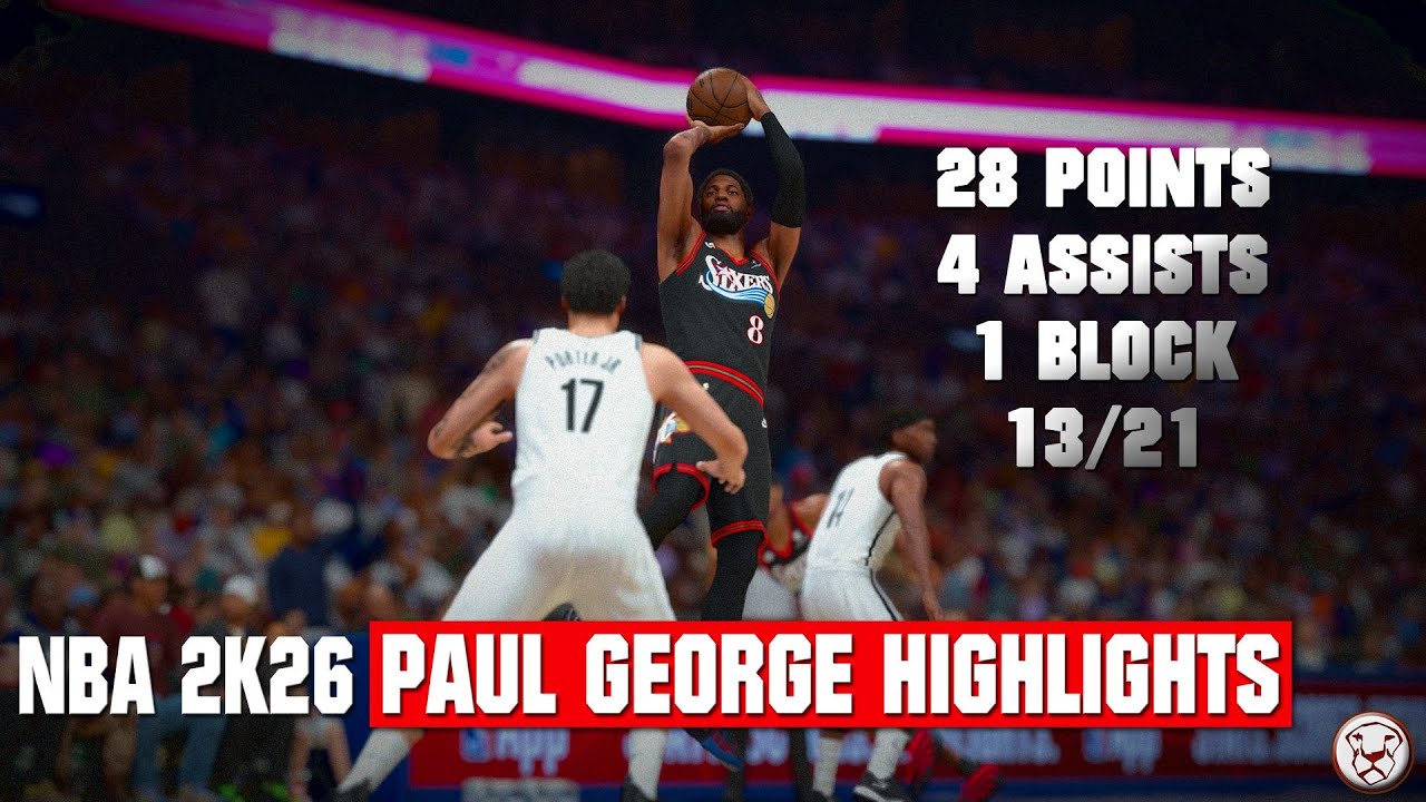 NBA 2K26: Реалистичные моменты игры Пола Джорджа - «Сиксерс» против «Нетс» | XBOX SERIES X