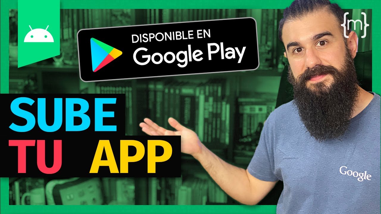 GOOGLE PLAY STORE 📲 Cómo PUBLICAR tu primera APP Android