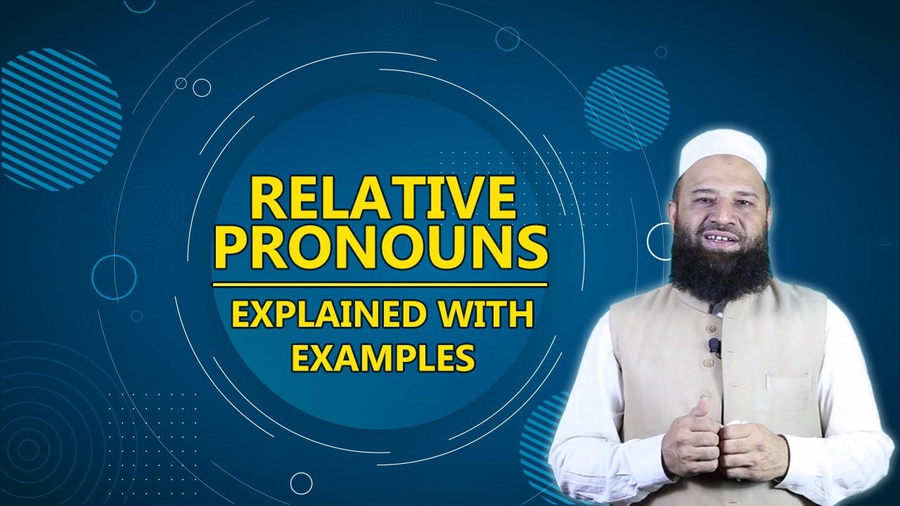 What are Relative Pronouns | Explained with Examples |