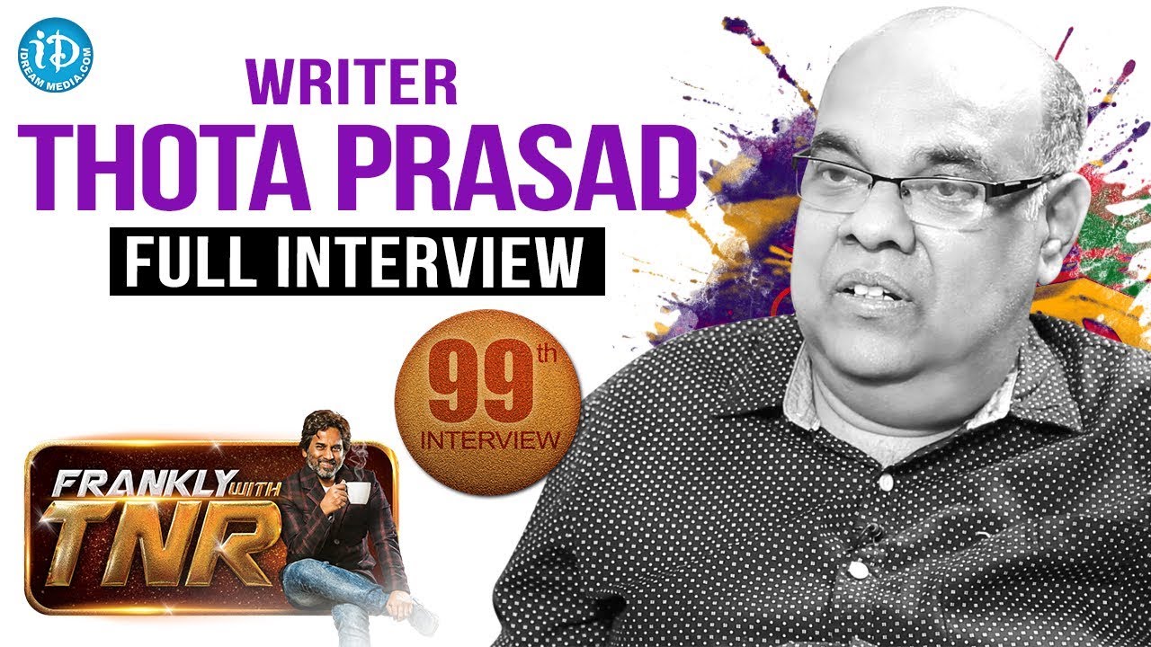 Writer Thota Prasad Exclusive Interview || Frankly With TNR #99 || Talking Movies With iDream #690