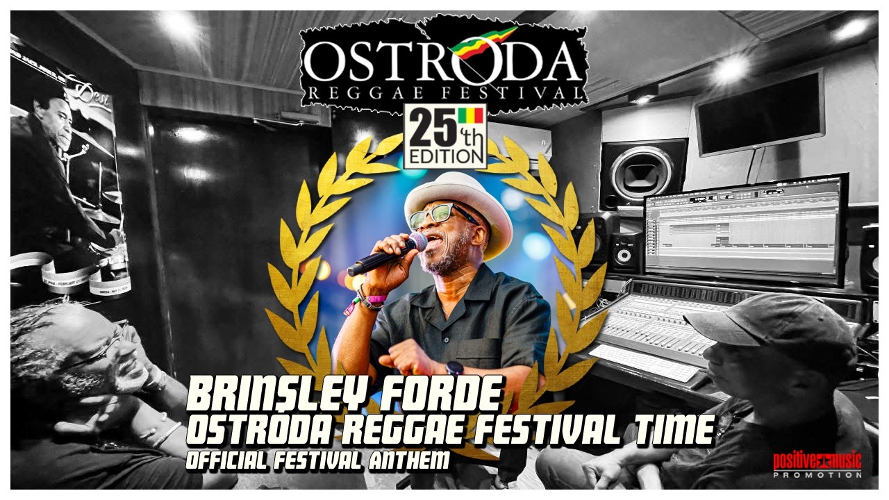 Brinsley Forde - Ostr&oacute;da Reggae Festival Time (Official Festival Anthem)