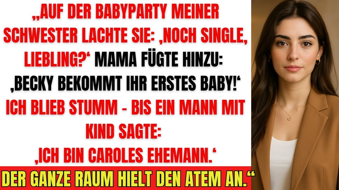 Auf der Babyparty meiner Schwester verspottete sie mich – dann kam ein Mann mit Kind