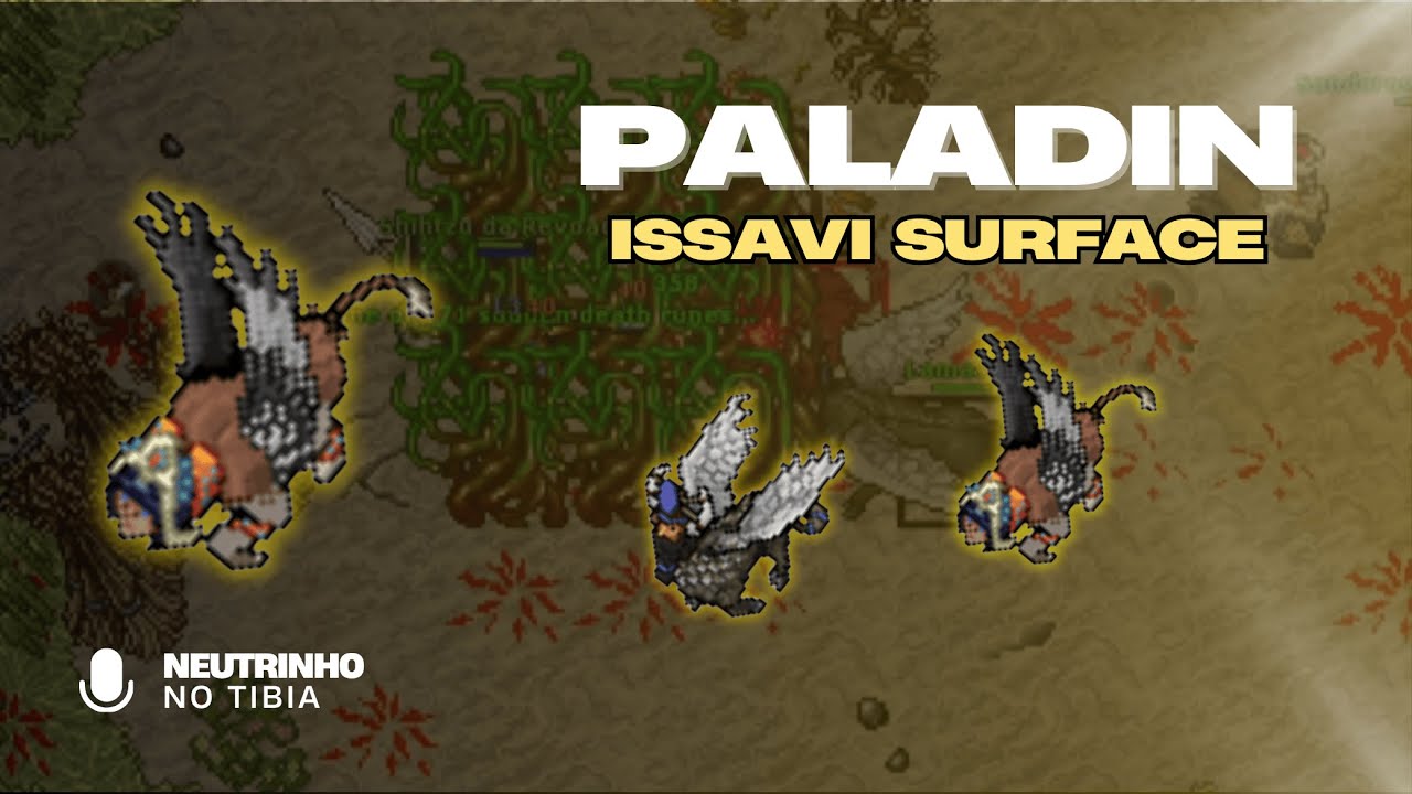 TIBIA - ISSAVI SURFACE (LAMASSU E SPHINX) | PALADIN LEVEL 120+