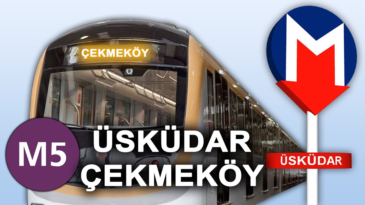M5 Üsküdar - Çekmeköy Metro Hattı Google Earth Turu
