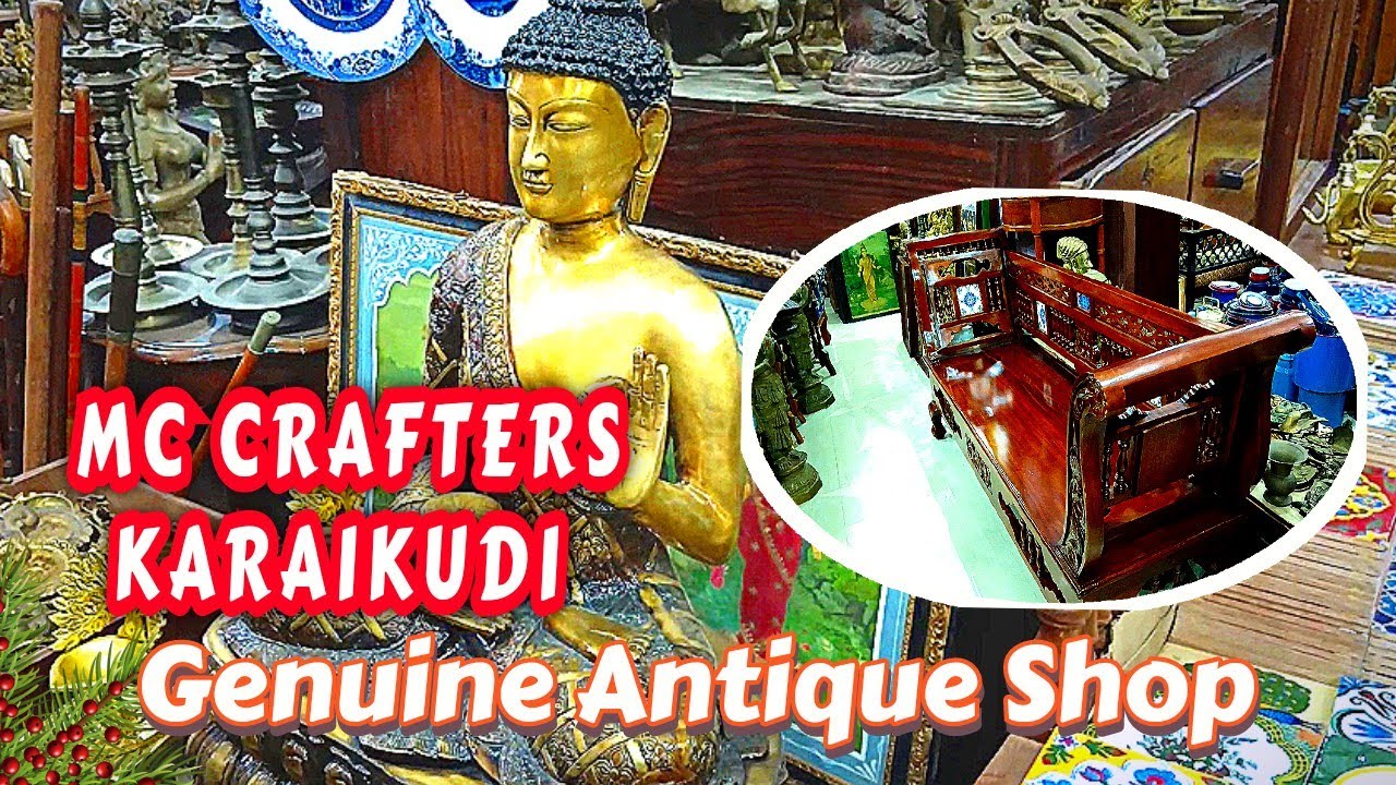 Genuine Antique Shop (MC Crafters) Karaikudi #antique #oldthings #shopping #antiquestore