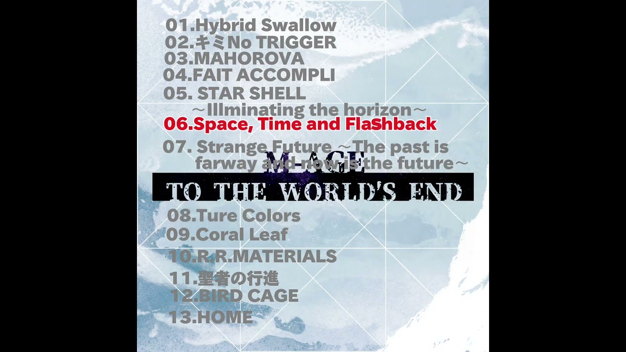 【M-AGE】NEW ALBUM［TO THE WORLD’S END トレーラー♫