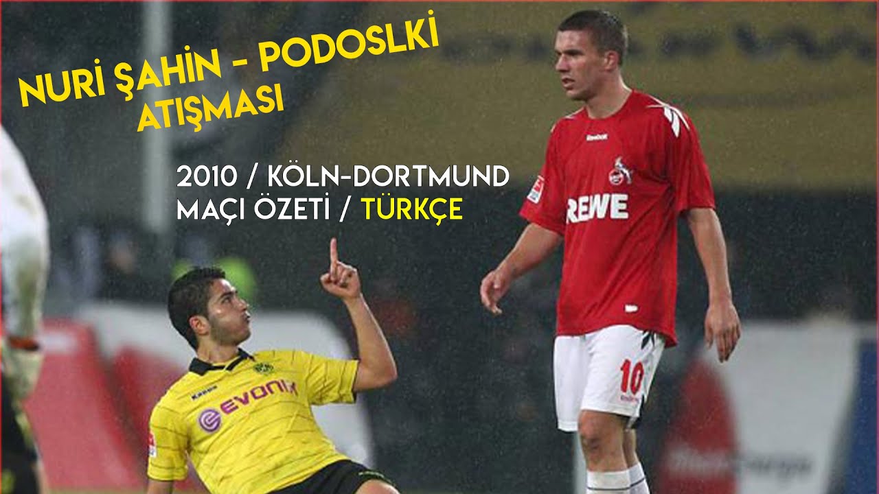 Nuri Şahin-Podolski Olaylı Maç | Köln-Dortmund | 2010 - Türkçe Spiker