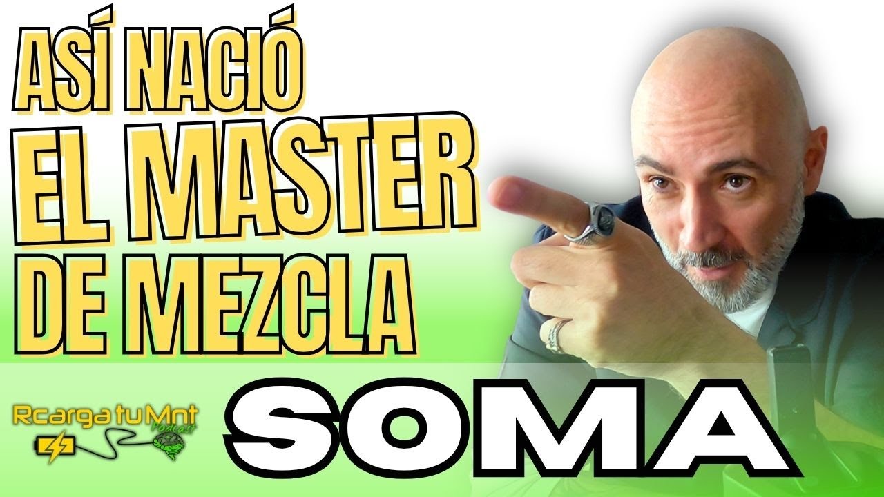 SOMA | Así nació el MASTER de MEZCLA con Soma: la HISTORIA detrás de un ÉXITO MILLONARIO