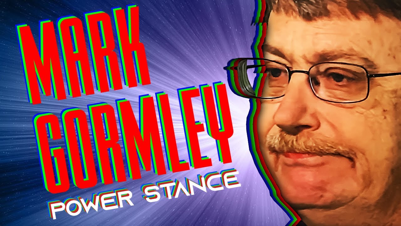 Mark Gormely: Power Stance