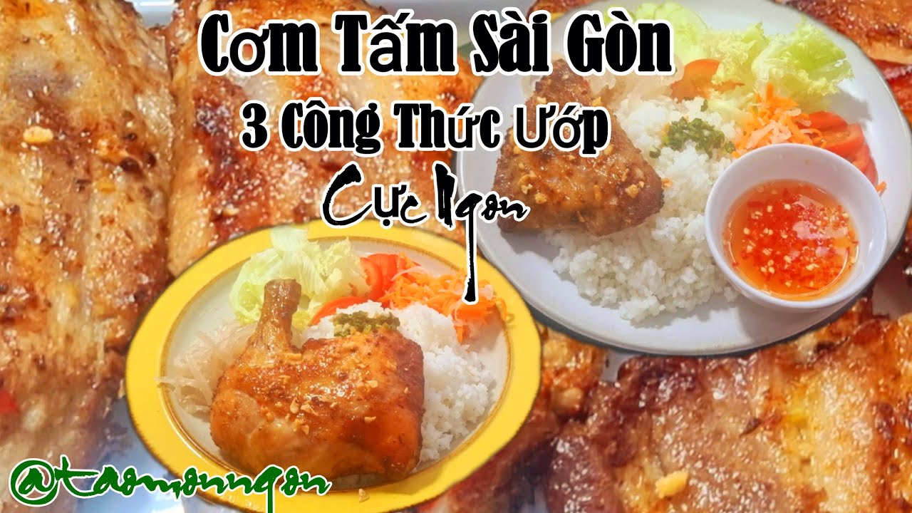 Cơm Tấm S&agrave;i G&ograve;n 3 C&ocirc;ng thức ướp thịt nướng cực kỳ ngon 48 giờ #vietnamesecookingclass