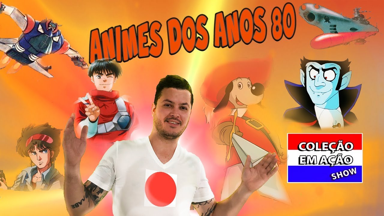 Seis Animes inesquecíveis dos anos 80