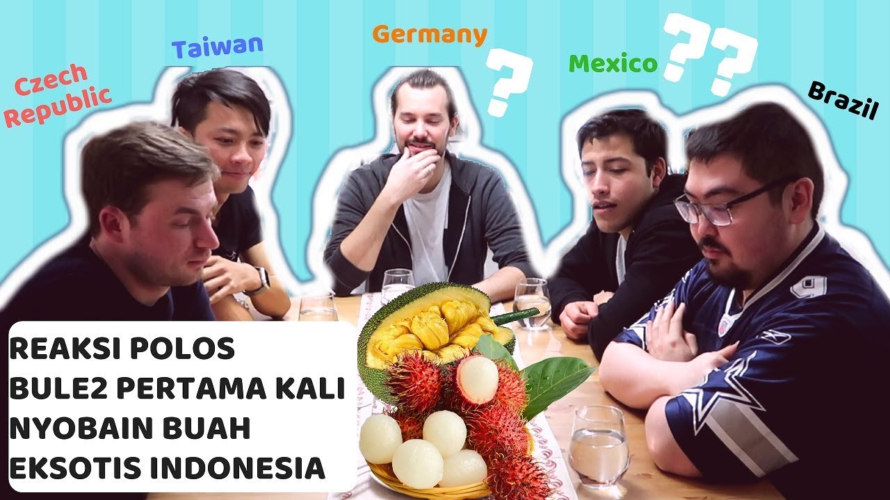 REAKSI POLOS BULE2 INI NYOBAIN BUAH EKSOTIS INDONESIA