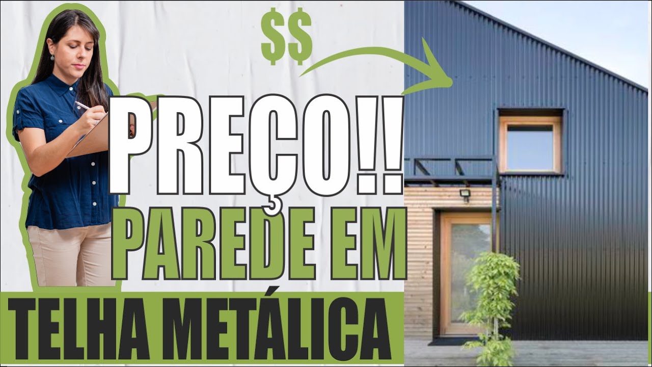 Quanto custa uma parede em telha metálica?