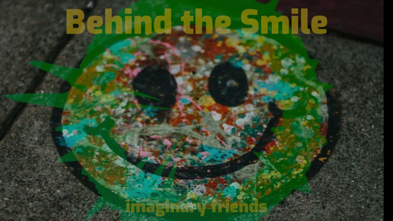 imaginary friends - Behind the Smile 