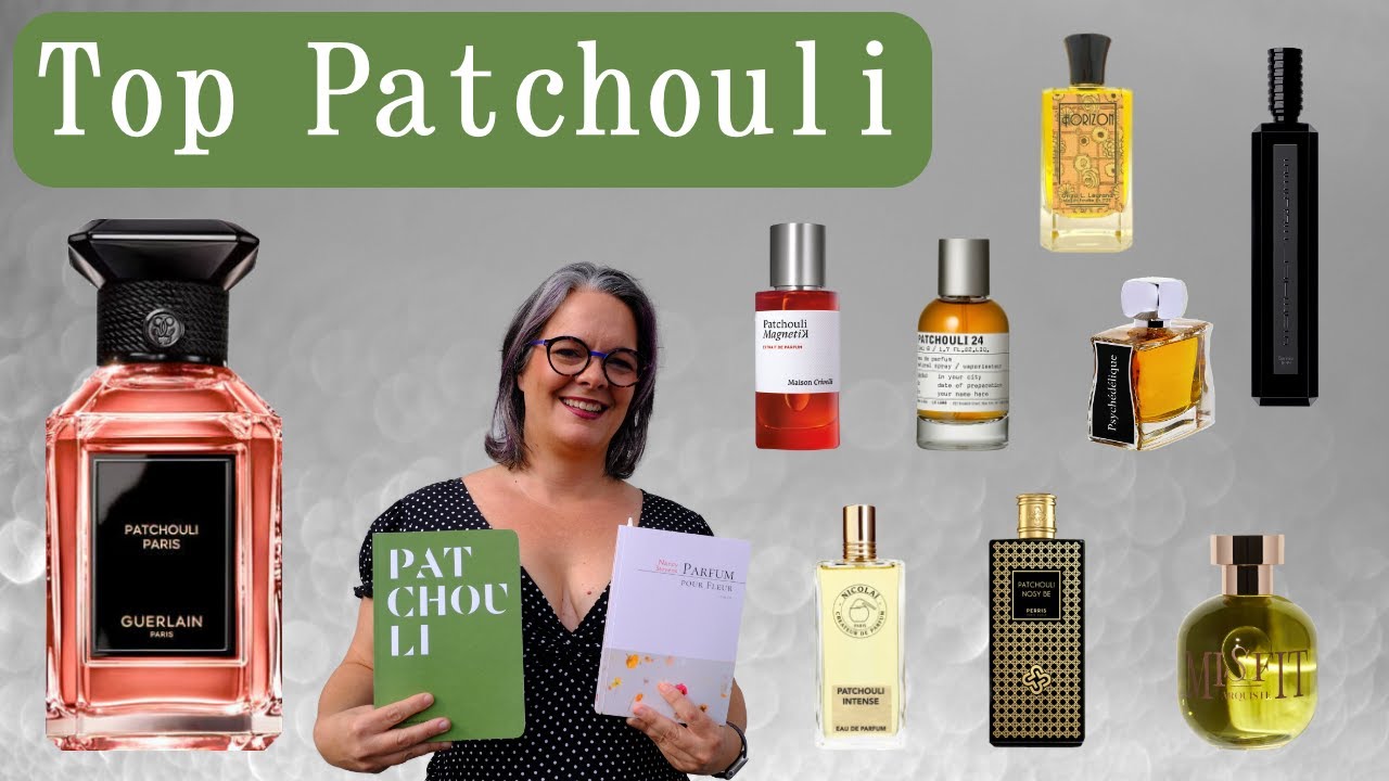 Mon top Patchouli: Patchouli Paris, Borneo 1834, Patchouli Magnetic, Misfit, Patchouli Nosy Be ...