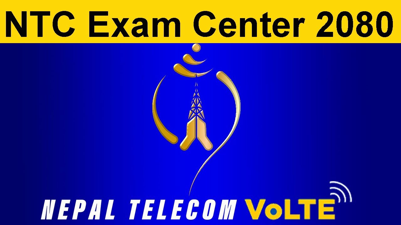 Nepal Telecom Exam Center  || NTC Exam Center 2080