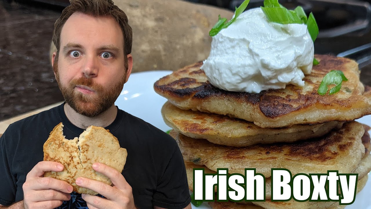 Boil em, Mash em, Stick em in a Pancake | Irish Boxty