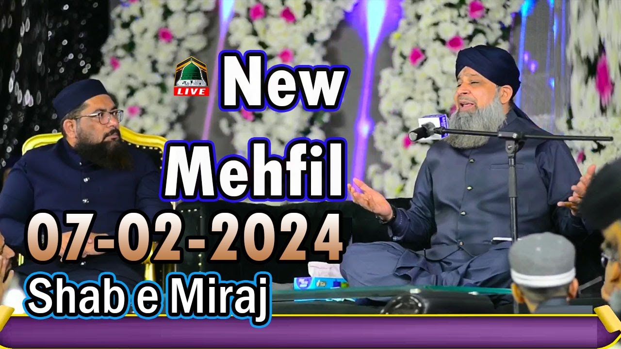 Owais Raza Qadri New Live Mehfil e Naat on 7th February 2024