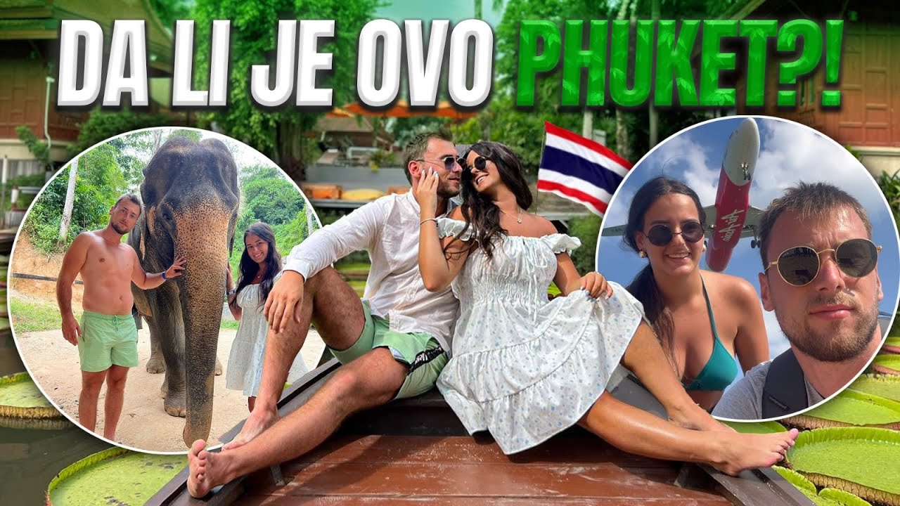 PHUKET | Mesta zbog kojih ćete odmah želeti da ga posetite!