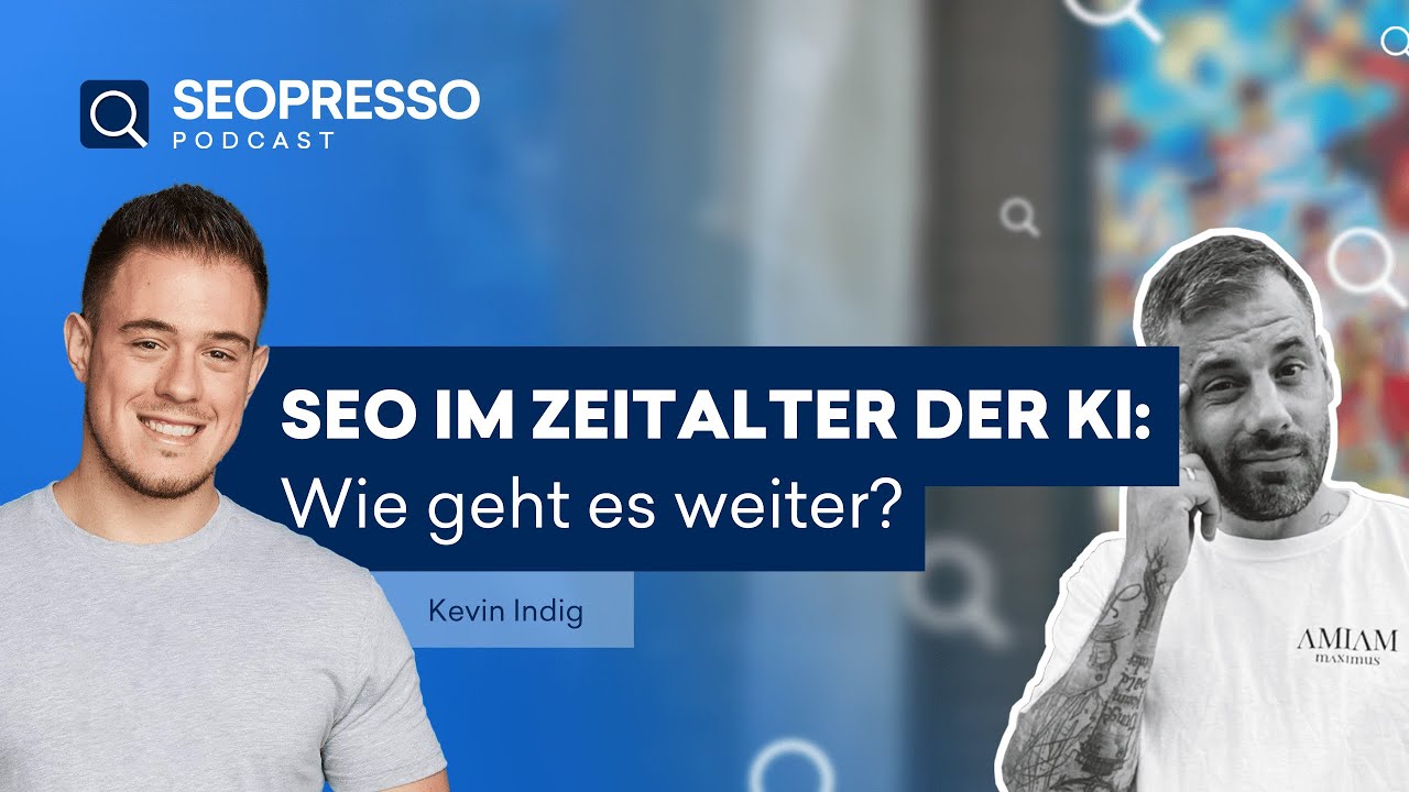 SEO im Zeitalter von KI! Wie geht es weiter