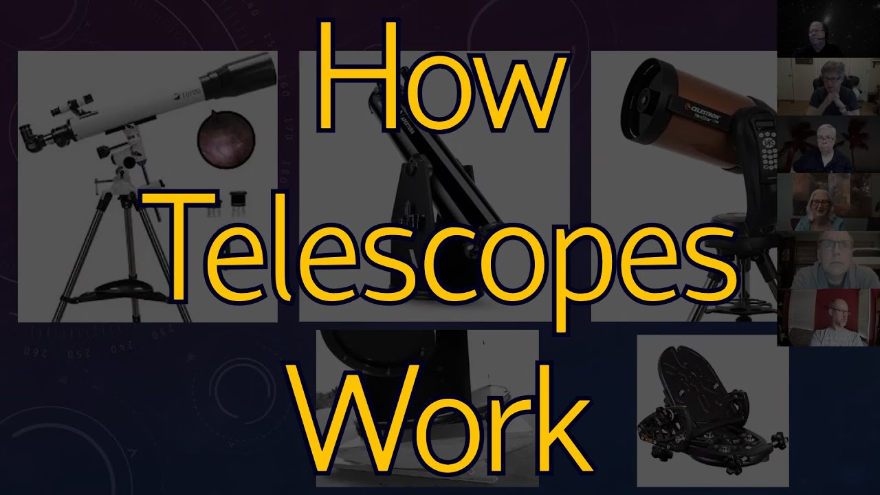 RAC Astronomy Class — How Telescopes Work