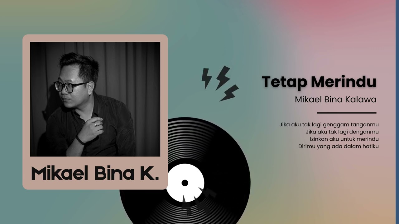 Tetap Merindu - Mikael Bina Kalawa