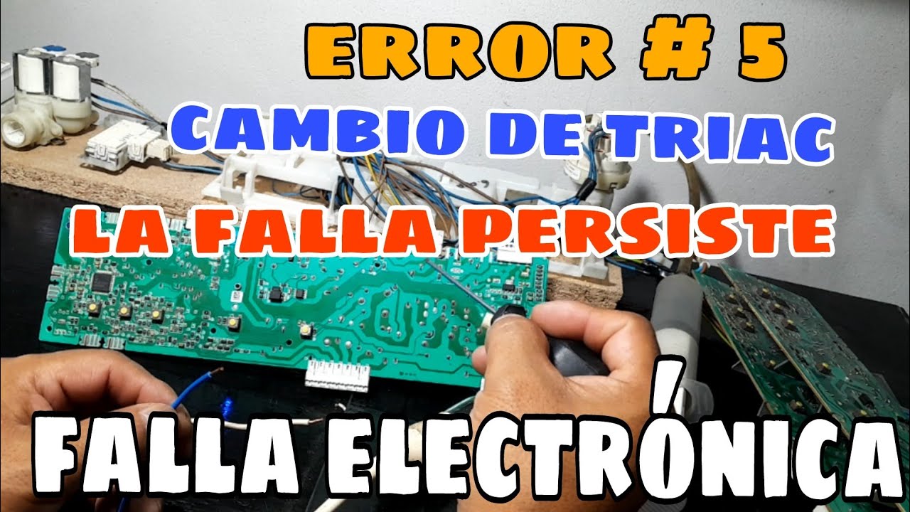 FALLA PLACA ERROR # 5 LAVARROPA WHIRPOOL/ELECTROLUX/DREAN