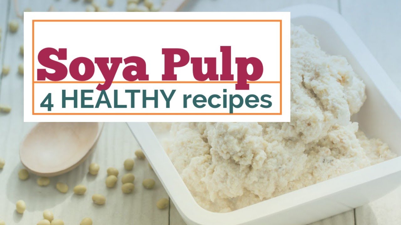 Okara Healthy weight Loss Recipes | Soya Pulp Recipe | Vegan Diet
