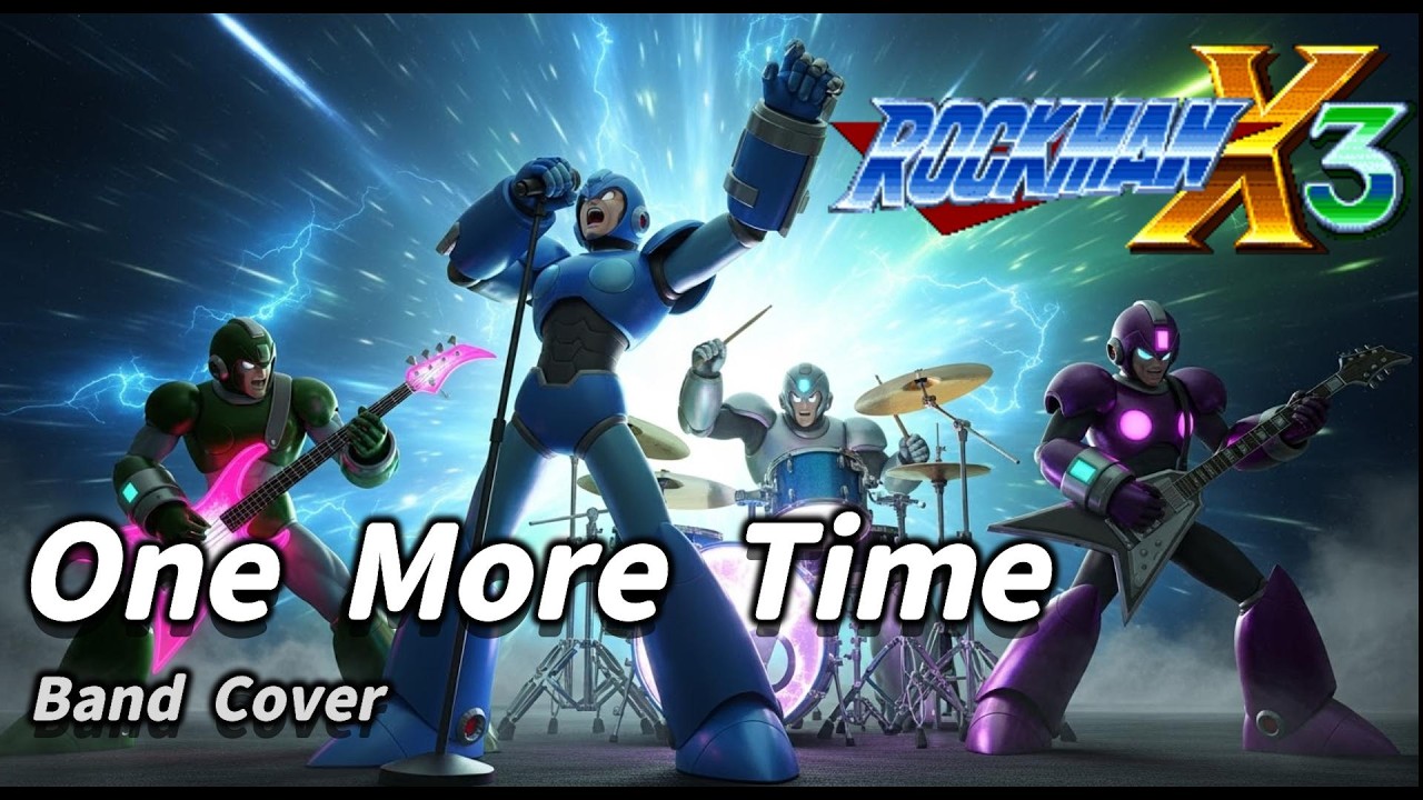 【バンドカバー（男性ボーカル）】ロックマンX3『One More Time』
