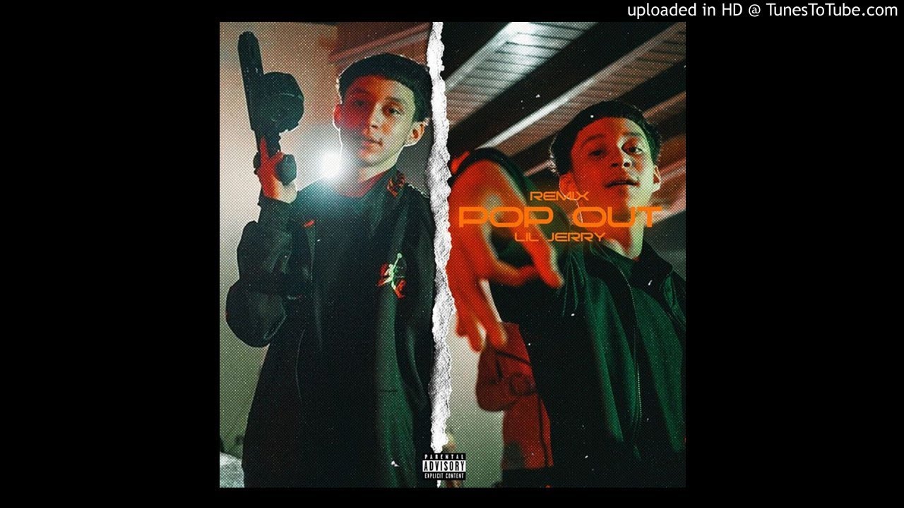 Lil Jerry - Pop Out Remix