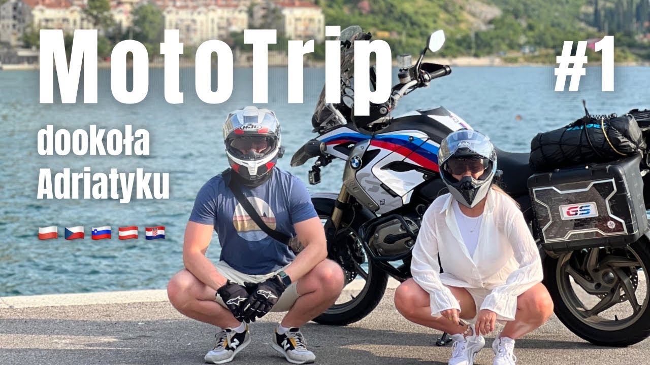Motocyklem po Europie Bałkany i Włochy Chorwacja Czarnogóra Albania vlog #1