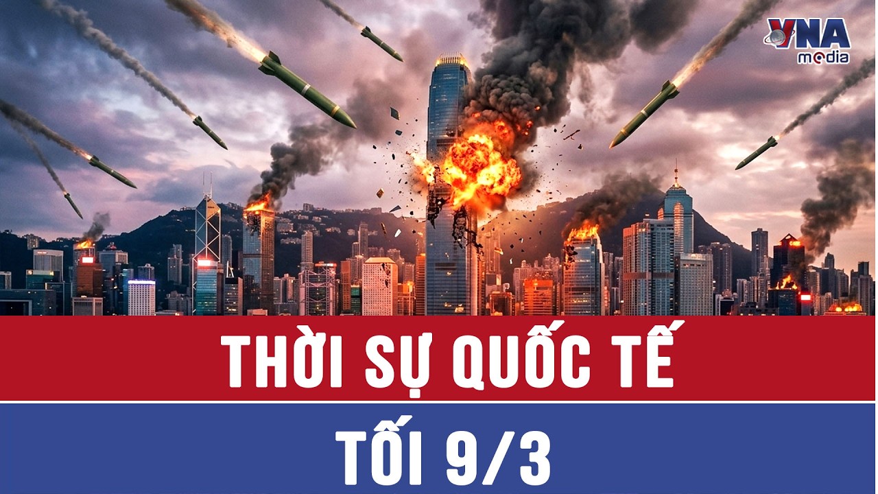 Thời sự Quốc tế tối 9/3. Israel giáng đòn sấm sét xuống Iran, Tehran lập tức phản đòn - VNAMedia