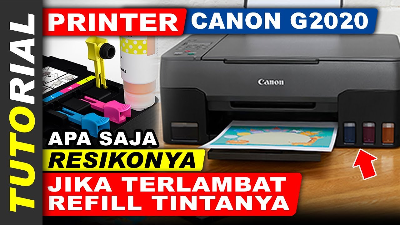Yang Terjadi Bila Terlambat Isi Tinta Printer Canon G2020 G1020 Dan Cara Mengatasinya
