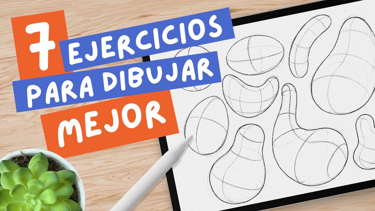 Cómo Dibujar Mejor ✨ ( 7 Ejercicios Que NECESITAS Probar YA )