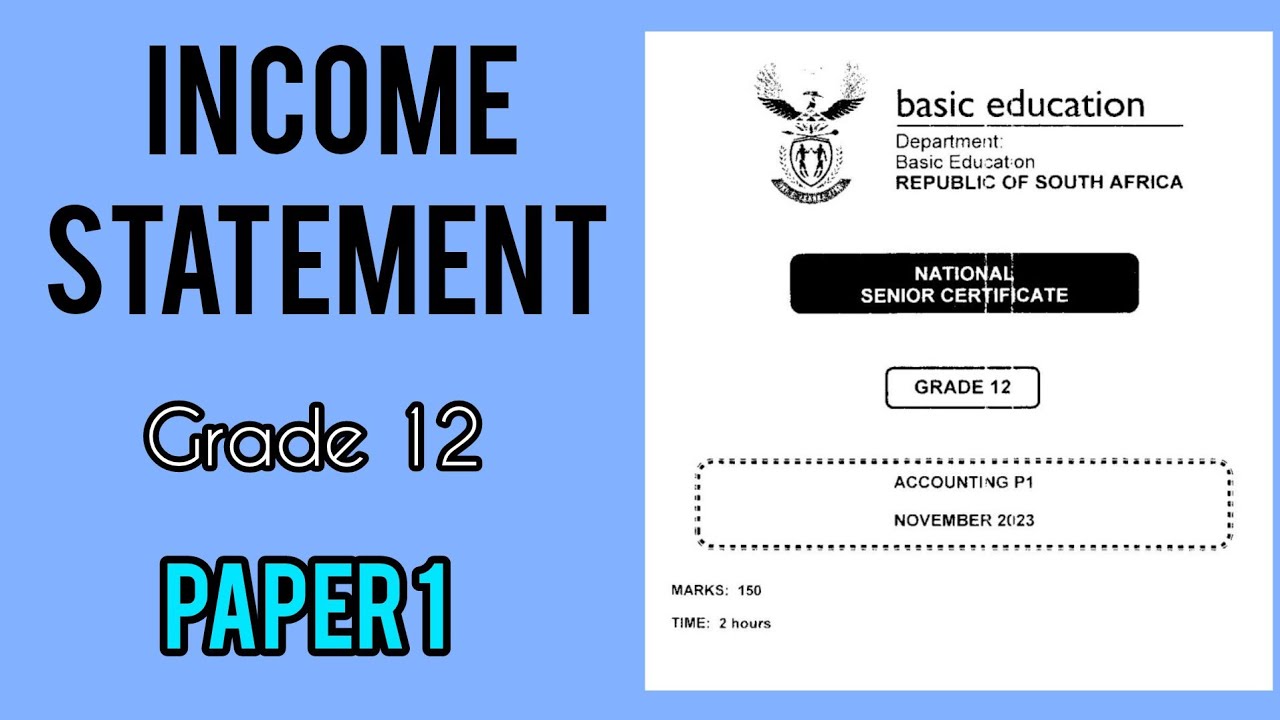 Grade 12 Accounting | November 2023 | Paper 1 | Income Statement