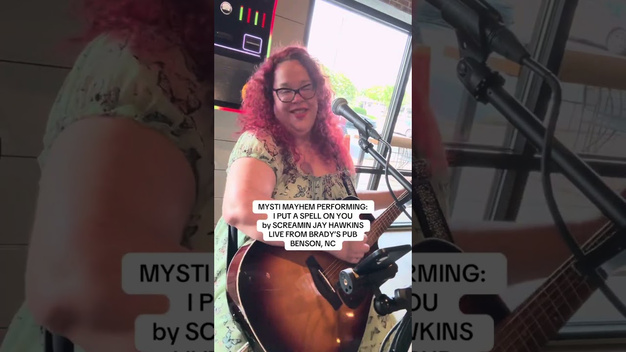 MYSTI MAYHEM PERFORMING I PUT A SPELL ON YOU BY SCREAMING JAY HAWKINS LIVE FROM BRADY’S PUB NC