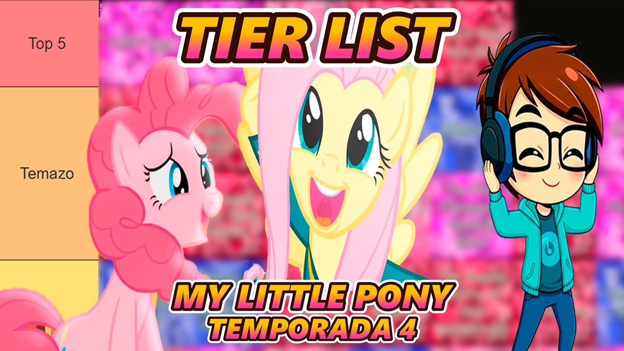 Rankeando TODAS las canciones de MLP Temporada 4