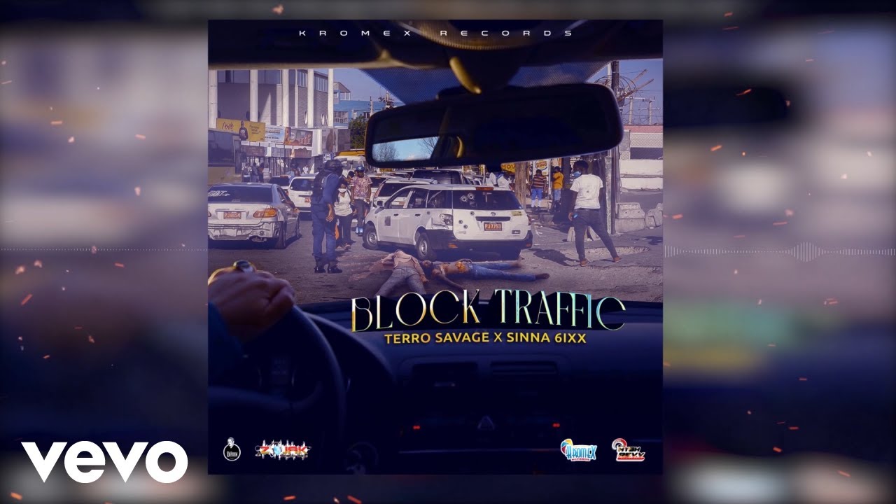 Sinna 6ix, Terro Savage - Block Traffic (Official Audio)