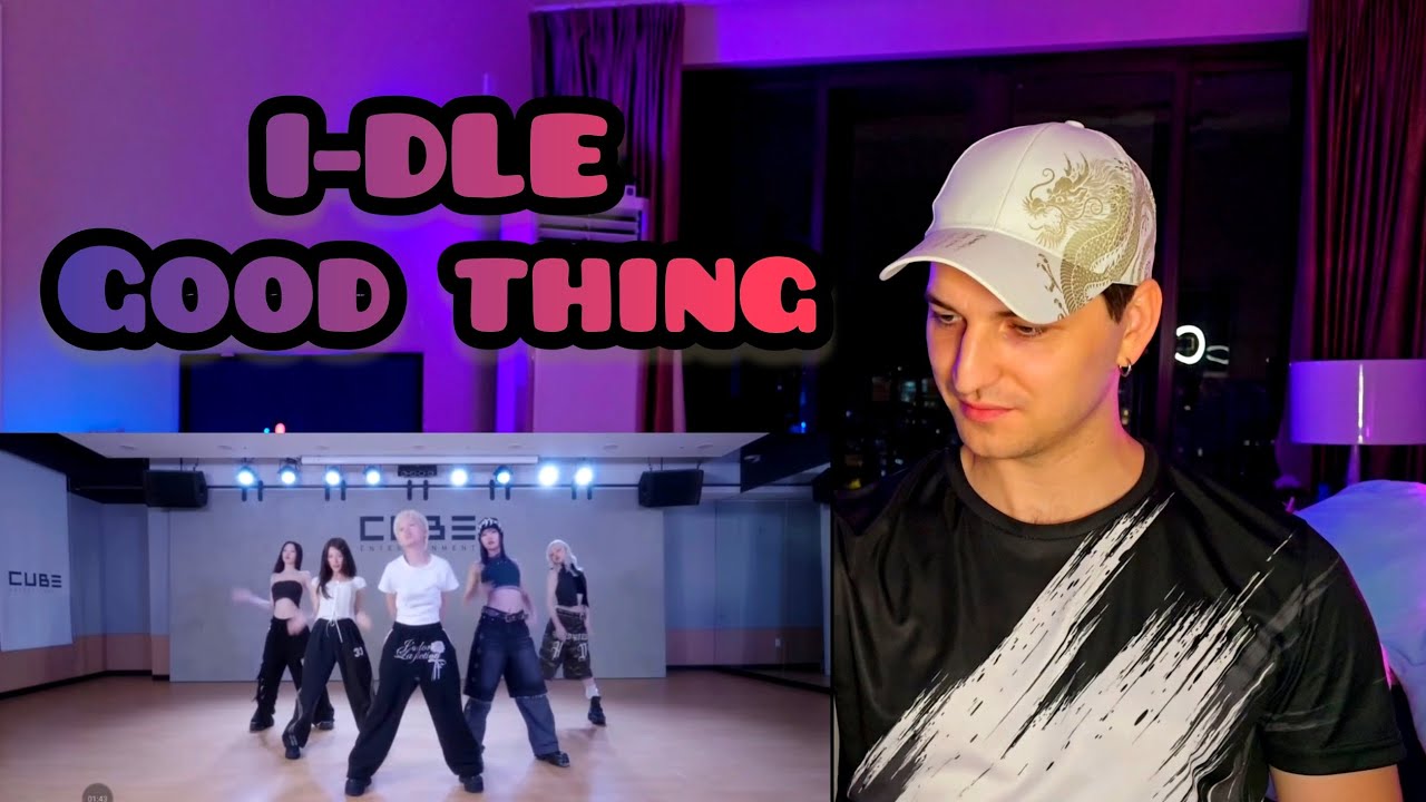 | REACTION | Реакция хореографа - I-DLE - Good Thing