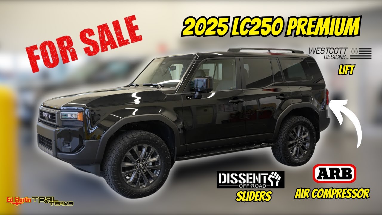 FOR SALE: 2025 LC250 Premium - Westcott Designs Lift, Dissent Off Road Sliders & ARB Compressor!