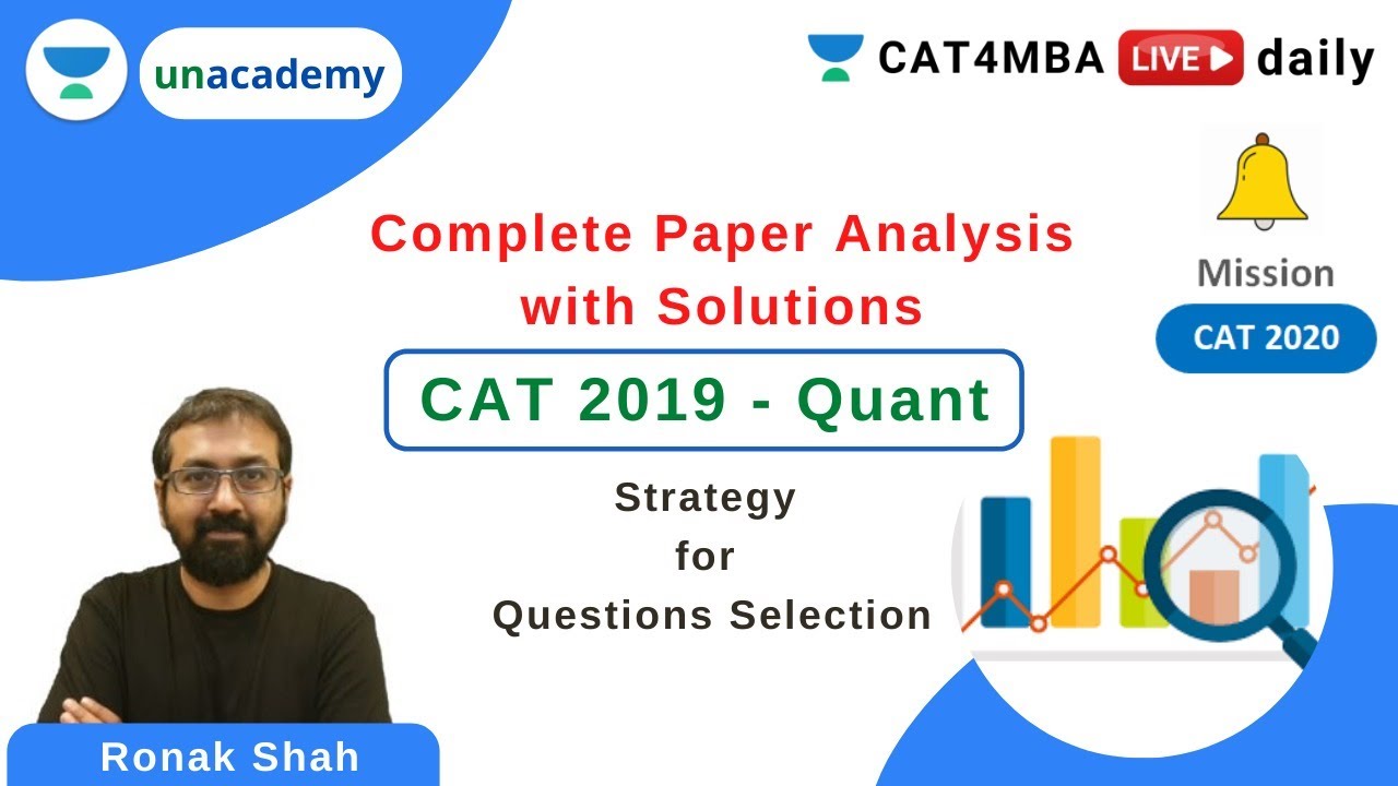 CAT 2019 - Complete Quant Section Analysis | CAT4MBA | Ronak Shah