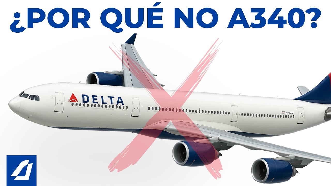 La Trampa del A340: Por Qué Ninguna Aerolínea Estadounidense Cayó