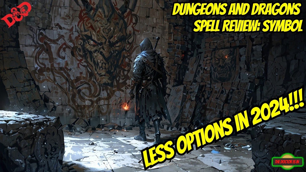 Dungeons and Dragons Spell Review | Symbol | Another Big Nerf in DnD 2024