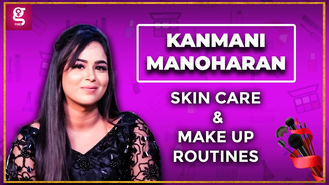 My Do's & Dont's Of Makeup - Bharathi Kannamma Kanmani Manoharan Beauty Secrets | Sweety | Anjali