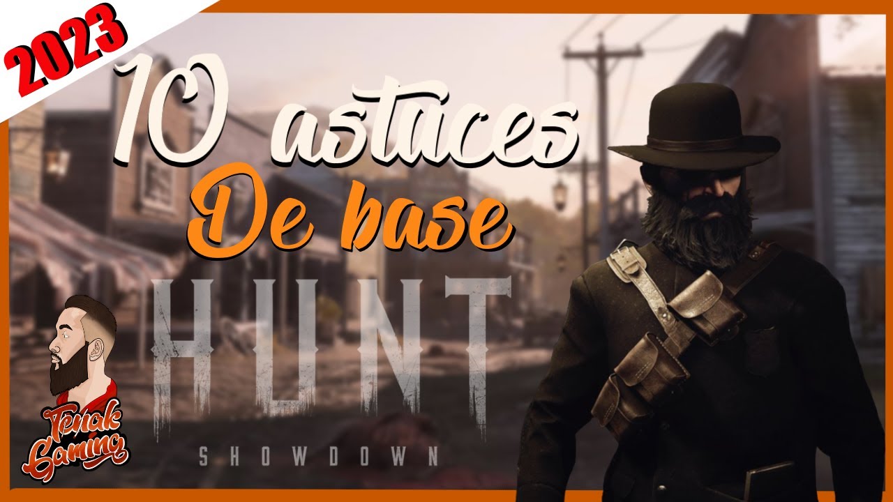 Hunt Showdown FR | 10 astuces de base que tu dois savoir !