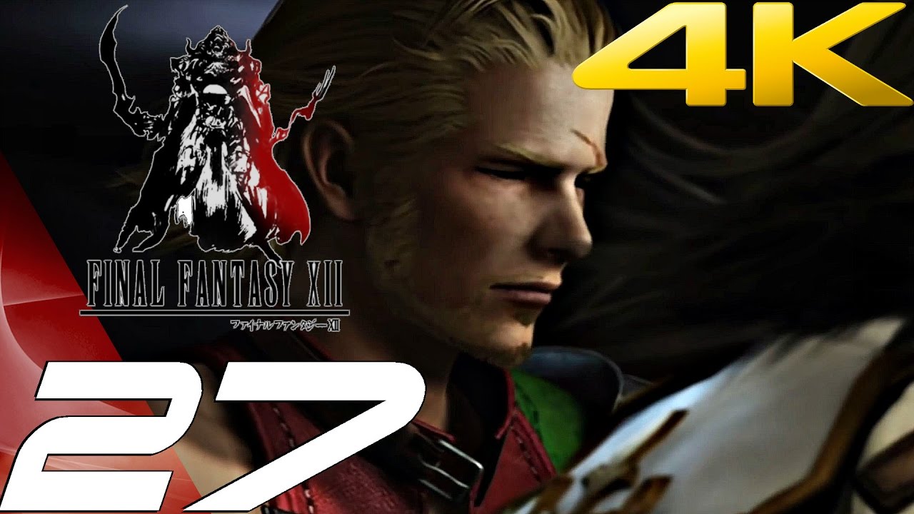 Final Fantasy XII HD - Walkthrough Part 27 - Ancient City of Giruvegan [4K 60FPS]