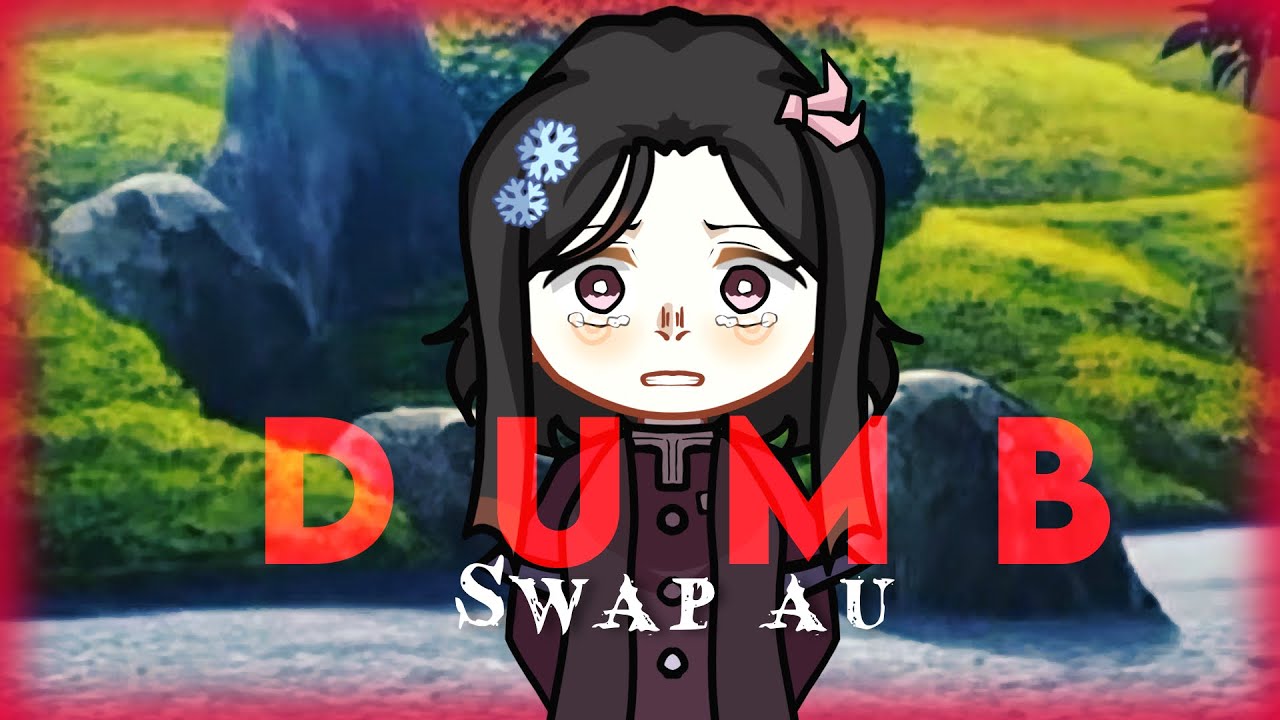 Everyone is dumb meme (remake?) Gacha life 2 | demon slayer swap AU